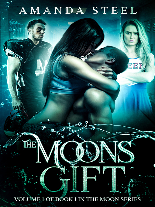 Title details for The Moons Gift by Amanda Steel - Available